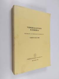 Verohallinnon käsikirja : Henkilö- ja varallisuusverotus Verovuosi 1989