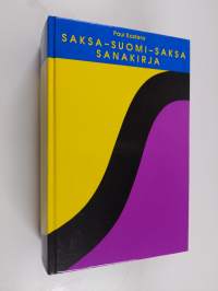 Saksalais-suomalais-saksalainen yleiskielen käyttösanakirja ja kieliopas = Deutsch-finnisch-deutsches gemeinsprachliches Gebrauchswörterbuch mit Sprachfuhrer