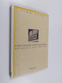 Alvar Aallon jälkeinen Suomi : arkkitehtuurin kuva 1976-1987