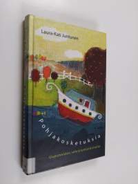 Pohjakosketuksia : uupuneiden selviytymistarinoita