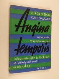 Angina temporis : ajanpuute, nykyajan sairaus