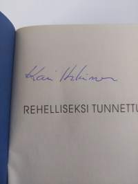 Rehelliseksi tunnettu : rikosromaani (signeerattu)