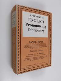 Everyman&#039;s english pronouncing dictionary : containing over 58,000 words in international phonetic transcription