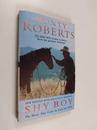 Shy Boy - The Horse that Came in from the Wild