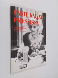 Parit kaljat Pressissä : lehdistöklubi 1962-1987