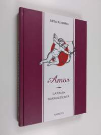Amor : latinaa rakkaudesta