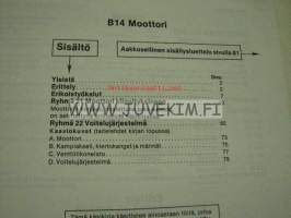 Volvo Huoltokäsikirja osa 2 (2-22) Korjaus ja huolto Moottori B14 340 1976-19.. -korjaamokirjasarjan osa