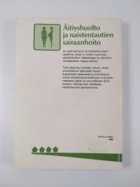 Äitiyshuolto ja naistentautien sairaanhoito