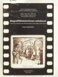 Biografiliiketoiminnan valtakausi - Toimijuus ja kilpailu suomalaisella elokuva- alalla 1900-1920 luvuilla
