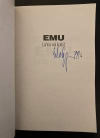 EMU - Lintu vai kala? (signeeraus)