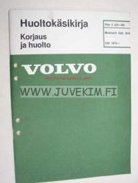 Volvo Huoltokäsikirja Korjaus ja huolto Osa 2 (23-29) Moottorit D20, D24 240 1979- -korjaamokirjasarjan osa