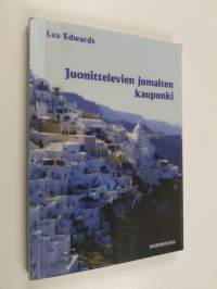 Juonittelevien jumalten kaupunki : romaani