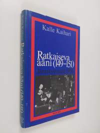 Ratkaiseva ääni (149-151) : jännitysvaalit 1956