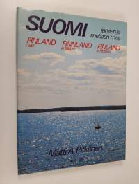 Suomi järvien ja metsien maa