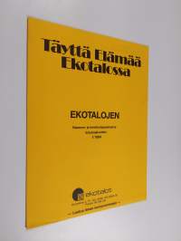 Täyttä elämää ekotalossa
