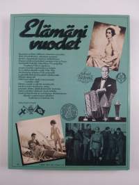 Elämäni vuodet Vuosikerta 1936, Ajankuvia vuosilta 1936-1956