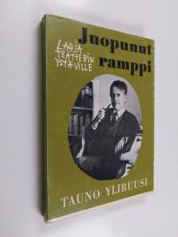 Juopunut ramppi : Lahja teatterin ystäville