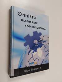 Onnistu ulkomaankomennuksissa