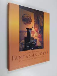 Fantasmagoria : elävän kuvan arkeologiaa