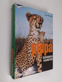 Pippa : savannien kaunotar