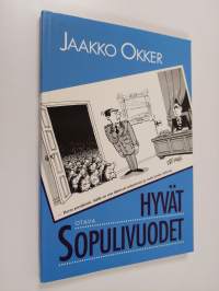 Hyvät sopulivuodet