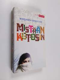 Mistään kotosin