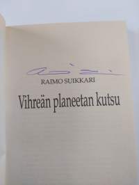 Vihreän planeetan kutsu (signeerattu)