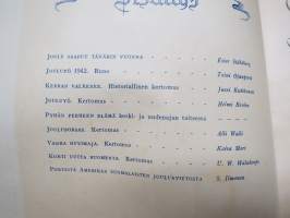 Joulurauha 1942, Arvi A. Karisto joululehti, Ester Ståhlberg, Toini Ojanperä, Jussi Kukkonen, Helmi Krohn,  Kaisa Meri, Piirteitä amerikansuomalaisten joulunvietosta