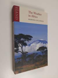 The Weather in Africa - Three Novellas