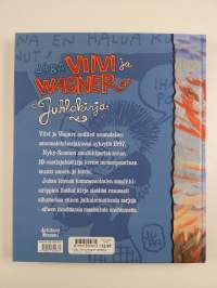 Viivi ja Wagner : juhlakirja