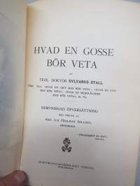 Ungdomslivets etik och hygien - Hvad En Gosse bör veta -mitä nuoren pojan tulee tietää