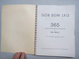 Gör som jag gör - 365 motionsövningar av Edi Polz