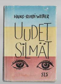 Uudet silmät/Weber, Hans-Ruedi ; Henkilö Castrén, Inga-Brita, Suomen lähetysseura 1959.