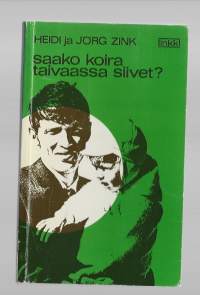 Saako koira taivaassa siivet : uskonnollisia kysymyksiä 1-6 vuotiaiden kasvatuksessa/Zink, Heidi ; Zink, Jörg ; Brummer, LeenaKirjaneliö 1978