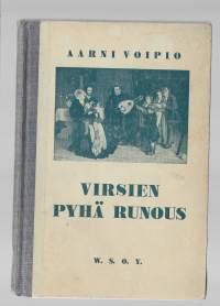 Virsien pyhä runous / Aarni Voipio.
