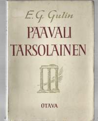 Paavali TarsolainenKirjaHenkilö Gulin, Eelis Gideon, 1893-1975.Otava 1945.