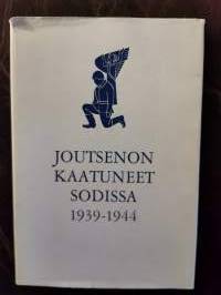 Joutsenon kaatuneet sodissa 1939-1944