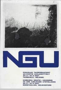 Pohjolan taidegraafikot 30-vuotis juhlanäyttely 25..-19.3.1967 Taidehalli, Helsinki