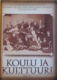 Koulu ja menneisyys XXIII -  Koulu ja kulttuuri. (Kulttuuri)