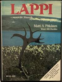 Lappi - napapiiriltä Jäämerelle / Lapland - from the Polar Circle to the Arctic Ocean