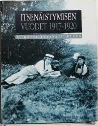 Itsenäistymisen vuodet 1917-1920 3. Katse tulevaisuuteen. (Suomen historia)