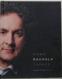 Osmo Rauhala tapaus. (Elämänkerta)