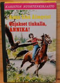 Ohjakset tiukalla, Annika