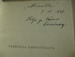 Vanhoilta vartiotulilta - Muistokuvia