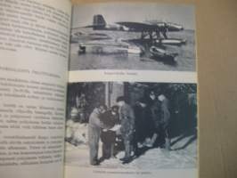 Raskaan sarjan laivueet - Pommittajien sotaa, 1956. Kuvaus suomalaisten lentäjien ja miehistöjen kohtaloista Junkers 88, Dornier ja Bristol Blenheim -koneissa