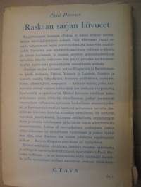 Raskaan sarjan laivueet - Pommittajien sotaa, 1956. Kuvaus suomalaisten lentäjien ja miehistöjen kohtaloista Junkers 88, Dornier ja Bristol Blenheim -koneissa