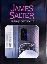 James Salter - Leikkiä ja ajanvietettä