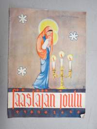 Säästäjän Joulu 1934 -Kansikuvitus Tapio Wirkkala!, Muinaisaikojen rahoista, Samuli Paulaharju - Nattavaarassa, Mika Waltari - Juhlapäivä, Anni Swan -kertomus, ym.