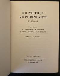 Koivisto ja Viipurinlahti 1939-44