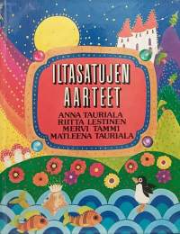 Iltasatujen aarteet. (Sadut, lastenkirja)